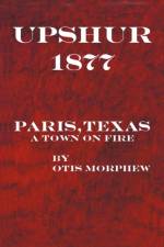 Upshur 1877 af Otis Morphew