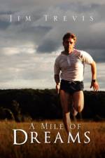 A Mile of Dreams af Jim Trevis