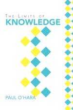 The Limits of Knowledge