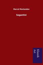 Segantini af Marcel Montandon
