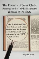 The Divinity of Jesus Christ Revisited in the Third Millennium af Leopold Sarr