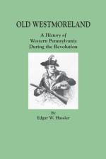 Old Westmoreland af Edgar W. Hassler