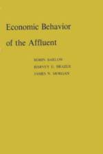 Economic Behavior of the Affluent af Robin Barlow