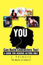 You Can Build Characters Too! af J Pringle