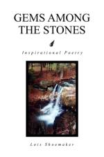 Gems Among the Stones af Lois Shoemaker