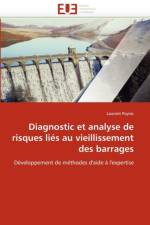 Diagnostic Et Analyse de Risques Li s Au Vieillissement Des Barrages af Peyras-L
