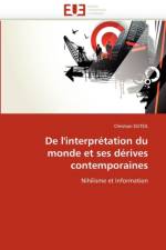 de l''interpr tation Du Monde Et Ses D rives Contemporaines af Duteil-C