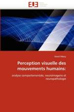 Perception Visuelle Des Mouvements Humains af Meary-D