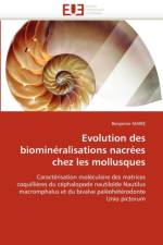 Evolution des biomineralisations nacrees chez les mollusques af Marie-B