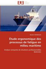 tude Ergonomique Des Processus de Fatigue En Milieu Maritime af Sennegon-B