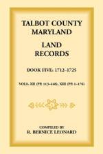 Talbot County, Maryland Land Records af Bernice Leonard