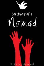 Sanctuary of a Nomad af Natasha Mandal