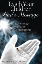Teach Your Children God's Message af Patricia Allen McCuen