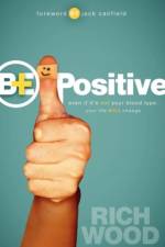Be Positive af Rich Wood