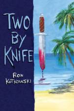 Two by Knife af Ron Kutkowski
