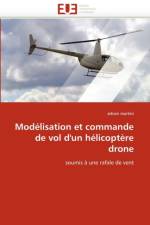 Modelisation et commande de vol d'un helicoptere drone af Martini-A