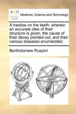 A Treatise on the Teeth af Bartholomew Ruspini