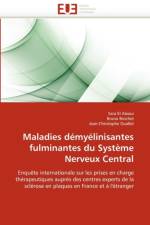 Maladies D my linisantes Fulminantes Du Syst me Nerveux Central af Collectif