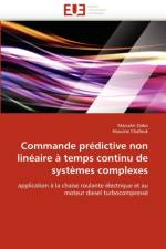 Commande Pr dictive Non Lin aire   Temps Continu de Syst mes Complexes af Collectif