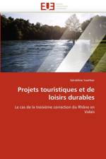 Projets Touristiques Et de Loisirs Durables af Sauthier-G