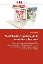 Mod lisation Spatiale de la Crise Des Subprimes af Gaberell-S