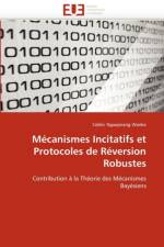M canismes Incitatifs Et Protocoles de R version Robustes af Nguepnang Wanko-C