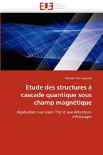 Etude Des Structures   Cascade Quantique Sous Champ Magn tique af Pere-Laperne-N