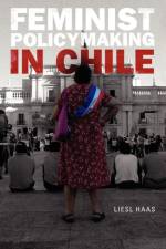 Feminist Policymaking in Chile af Liesl (Cal State Haas