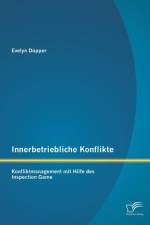 Innerbetriebliche Konflikte af Evelyn Dupper