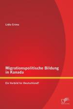 Migrationspolitische Bildung in Kanada af Lidia Crimu