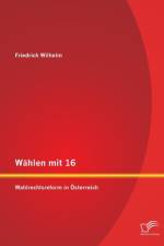 Wahlen mit 16 af Friedrich Wilhelm