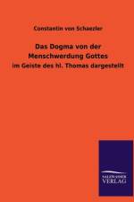 Das Dogma von der Menschwerdung Gottes af Constantin Von Schaezler