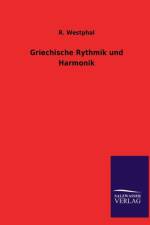 Griechische Rythmik und Harmonik af R Westphal