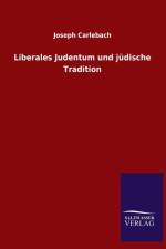 Liberales Judentum und judische Tradition af Joseph Carlebach