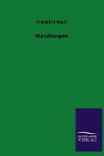 Wandlungen af Friedrich Huch