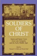 Soldiers of Christ af A. Noble