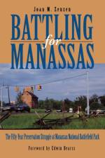 Battling for Manassas af Joan M. Zenzen