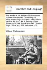 The Works of Mr. William Shakespeare. Volume the Second. Containing, a Midsummer-Night's Dream. Merchant of Venice. as You Like It. Taming of the Shrew. All's Well That Ends Well. Twelfth-Night, What You Will. Volume 4 of 6 af William Shakespeare
