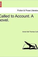 Called to Account. a Novel. Vol. II. af Annie Hall Thomas Cudlip