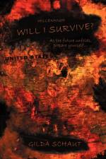 Millennium Will I Survive? af Gilda Schaut