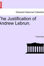 The Justification of Andrew Lebrun. af Frank (Naval Postgraduate School Barrett