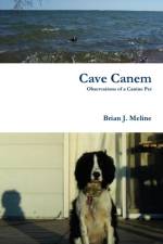 Cave Canem af Brian J. Meline