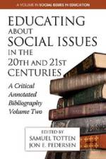 Educating about Social Issues in the 20th and 21st Centuries