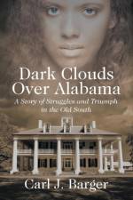 Dark Clouds Over Alabama af Carl J Barger
