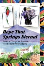 Hope That Springs Eternal af Esther Recinos