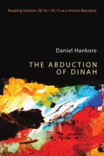 The Abduction of Dinah af Daniel Hankore