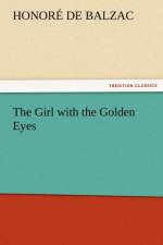 The Girl with the Golden Eyes af Honore de Balzac