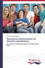 Narrativas testimoniales de jovenes colombianos af Franco Zuluaga Alvaro