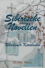 Sibirische Novellen af Wladimir Galaktionovich Korolenko