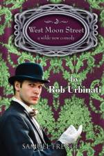 West Moon Street af Rob (Director of New Play Development Urbinati